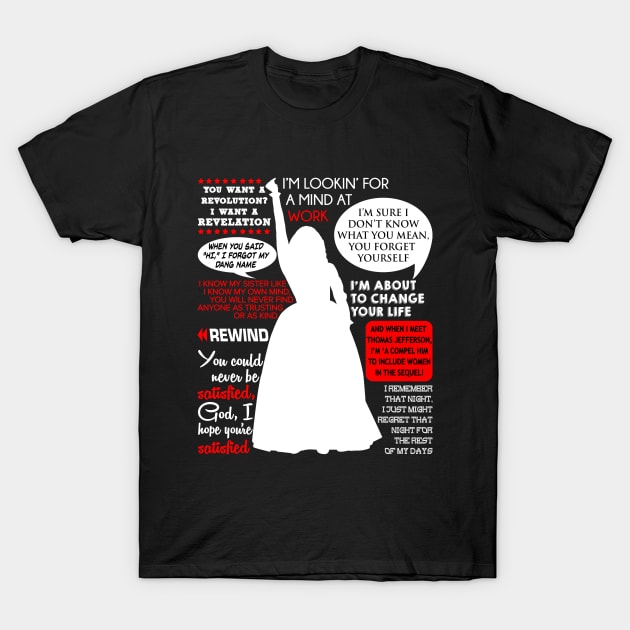 Angelica Schuyler Quotes - Hamilton T-Shirt by ivyarchive